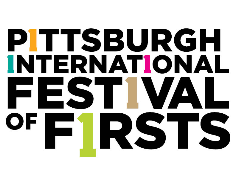 PUBLIC ART + THEATER: 2018 Pittsburgh International Festival of Firsts Spectacle Programming Announced