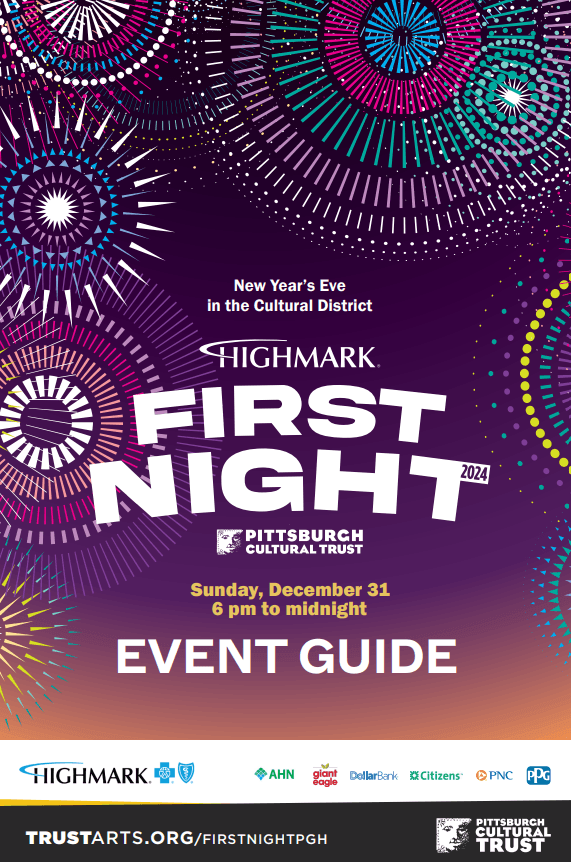 Click for the PDF of the Highmark First Night Pittsburgh 2024 Event Guide